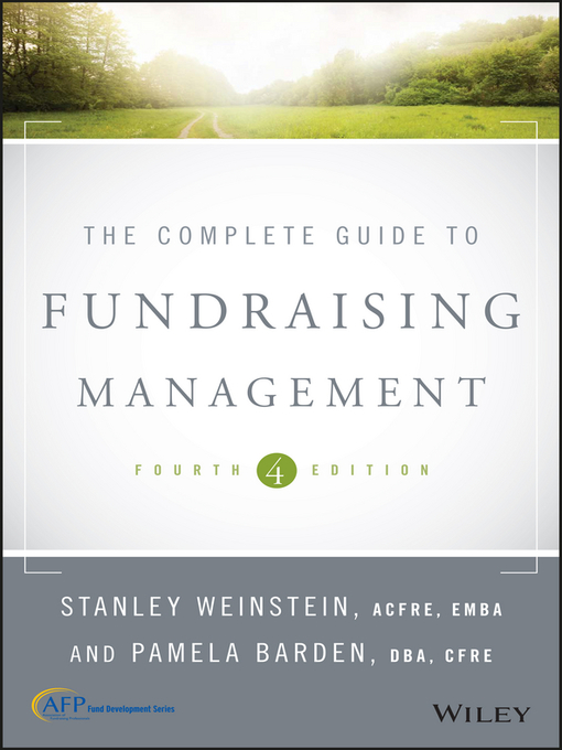 Title details for The Complete Guide to Fundraising Management by Stanley Weinstein - Available